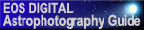 Go To EOS DIGITAL Astrophotography Guide